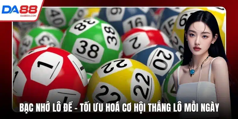 bạc nhớ lô đề